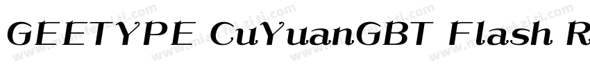GEETYPE CuYuanGBT Flash Regular字体转换